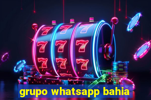 grupo whatsapp bahia